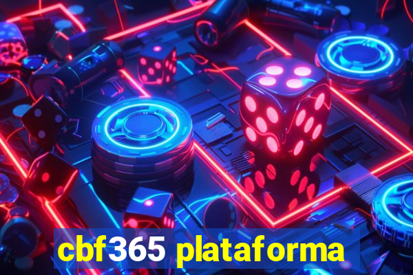 cbf365 plataforma